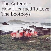 How I Learned to Love the Bootboys