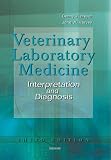 Veterinary Laboratory Medicine: Interpretation and Diagnosis