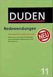 Produkt-Bild: Der Duden, Bd.11, Duden Redewendungen und sprichw&ouml;rtliche Redensarten (Der Duden in 12 B&auml;nden)