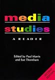 Media Studies: A Reader - 2nd Edition