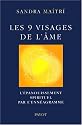 Les 9 visages de l'âme : L'épanouissement spirituel par l'énnéagramme