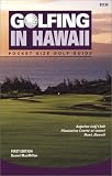 Golfing in Hawaii: The Complete Guide to Hawaii's Golf Facilities