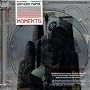 Moments (Mixed By Anthony Pappa)