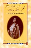 The Flight of Red Bird: The Life of Zitkala-Sa (Nonfiction)