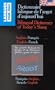 Dictionnaire Bilingue De L'Argot D'Aujourd'Hui: Bilingual Dictionary of Today's Slang