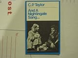 And a nightingale sang -