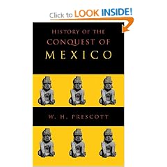 History of the Conquest of Mexico