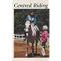 Centred Riding 2: Further exploration v.2: Further Exploration Vol 2
