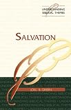Salvation (Understanding Biblical Themes)