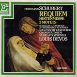 Schubert: Requiem / Hirtenmesse / 3 Motets