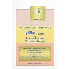 Materialien zur Rational-emotiven Verhaltenstherapie, Kognitiven Verhaltenstherapie und Kognition Therapie / First-Papers zur Rational-emotiven ... der Paartherapie. Gedanken und Gef�hle: BD 1