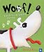 Woof!: A Guide to Understanding Your Dog