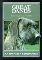 Great Danes: An Owner's Companion