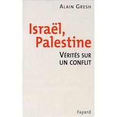Isra�l, Palestine : V�rit�s sur un conflit