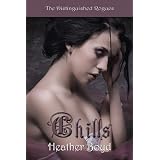 Chills (The Distinguished Rogues ~ Book 1) ~ Heather Boyd