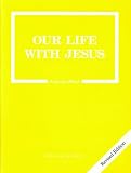 Our Life with Jesus - Revised Grade 3 Activity Book