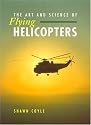 The Art and Science of Flying Helicopters