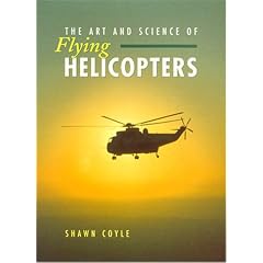 The Art and Science of Flying Helicopters
