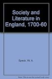 Society and literature in England 1700-60