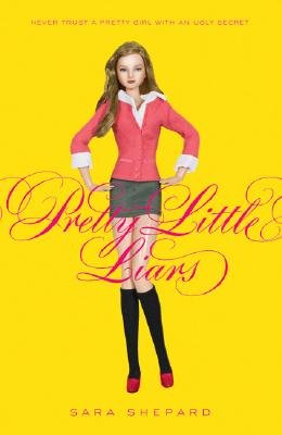 Pretty Little Liars [PRETTY LITTLE LIARS #01 PR]