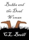 Bubba and the Dead Woman
