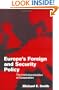 Europe's Foreign and Security Policy: The Institutionalization of Cooperation (Themes in European Governance)