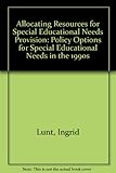 Allocating resources for special educational needs provision
