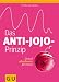 Search : Das Anti-Jojo-Prinzip: Einmal abnehmen für immer (Einzeltitel Gesunde Ernährung)