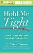 Hold Me Tight: Seven Conversations for a Lifetime of Love