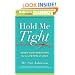 Hold Me Tight: Seven Conversations for a Lifetime of Love