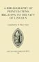 A Bibliography of Printed Items Relating to the City of Lincoln (Publications of the Lincoln Record Society)