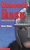Beneath the Mask