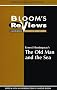 Ernest Hemingway's the Old Man and the Sea (Bloom's Reviews Comprehensive Research & Study Guides)