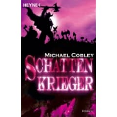 Schattenkrieger. Schatten-Trilogie 03