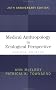 Medical Anthropology in Ecological Perspective, Fourth Edition