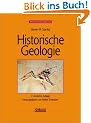 Historische Geologie: 2. deutsche Auflage herausgegeben von Volker Schweizer (Sav Physik/Astronomie)