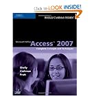 Click here to buy Microsoft Office Access 2007: Complete Concepts and Techniques (Sam 2007 Compatible... by Gary B. Shelly, Thomas J. Cashman, Philip J. Pratt and Mary Z. Last.