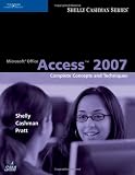 Microsoft Office Access 2007: Complete Concepts and Techniques
