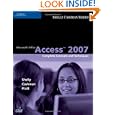 Microsoft Office Access 2007: Complete Concepts and Techniques (Sam 2007 Compatible...