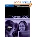 Microsoft Office Access 2007: Complete Concepts and Techniques (Sam 2007 Compatible Products)
