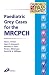 Paediatric Grey Cases for the MRCPCH (MRCPCH Study Guides)