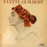 Yvette Guilbert Yvette Guilbert