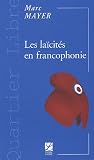 Les laïcités en francophonie