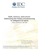 Myth, memory, and rumour: Addressing the history of outsourcing to safeguard its future