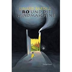 Ro Trilogie: Ro und die Windmaschine