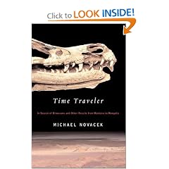 Time Traveler: In Search of Dinosaurs and Other Fossils from Montana to Mongolia