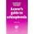 A Carer's Guide to Schizophrenia