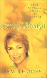 Coming Through: True Stories of Hope and Courage