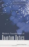 Modern Foundations of Quantum Optics