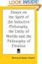 Essays on the Spirit of the Inductive Philosophy, the Unity of Worlds and the Philosophy of Creation